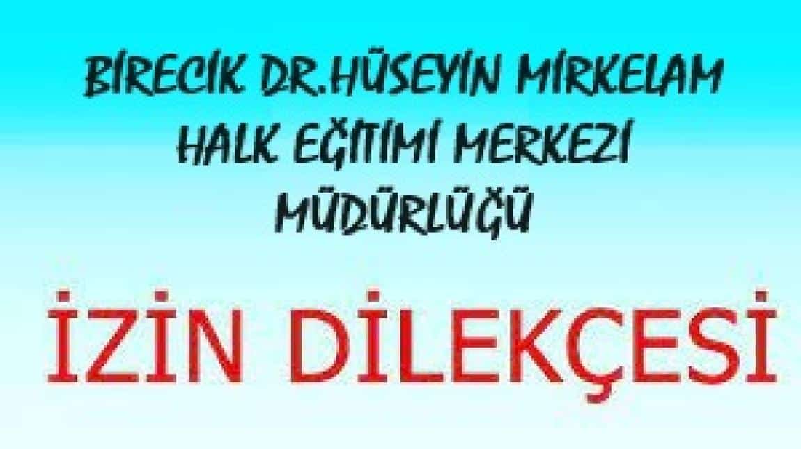Dr.Hüseyin Mirkelam Halk Eğitimi Merkezi Müdürlüğü İzin Dilekçesi